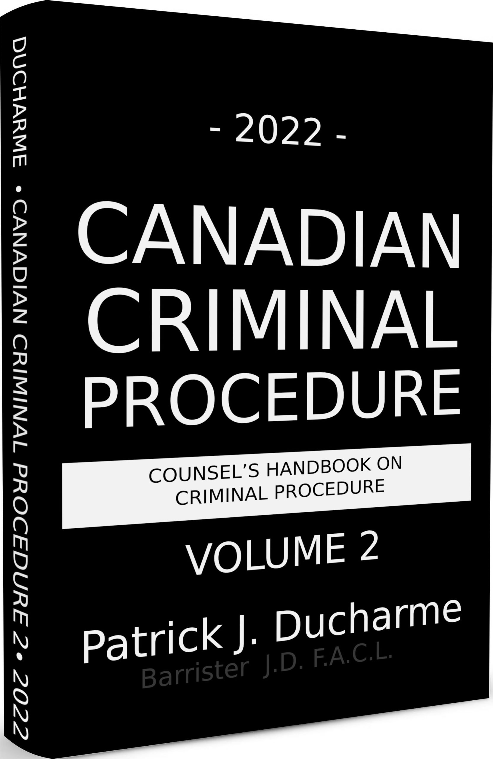 2022 Canadian Criminal Procedure (Volume 1 & 2) – Medicalegal Publishing